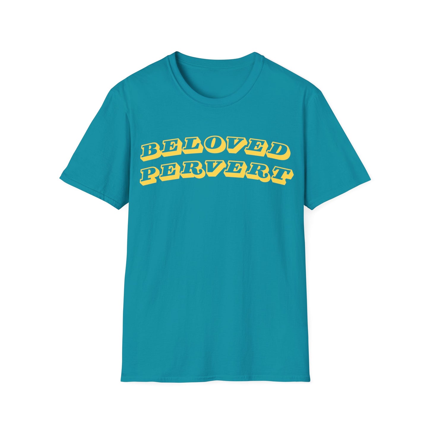"Beloved Pervert" Shirt