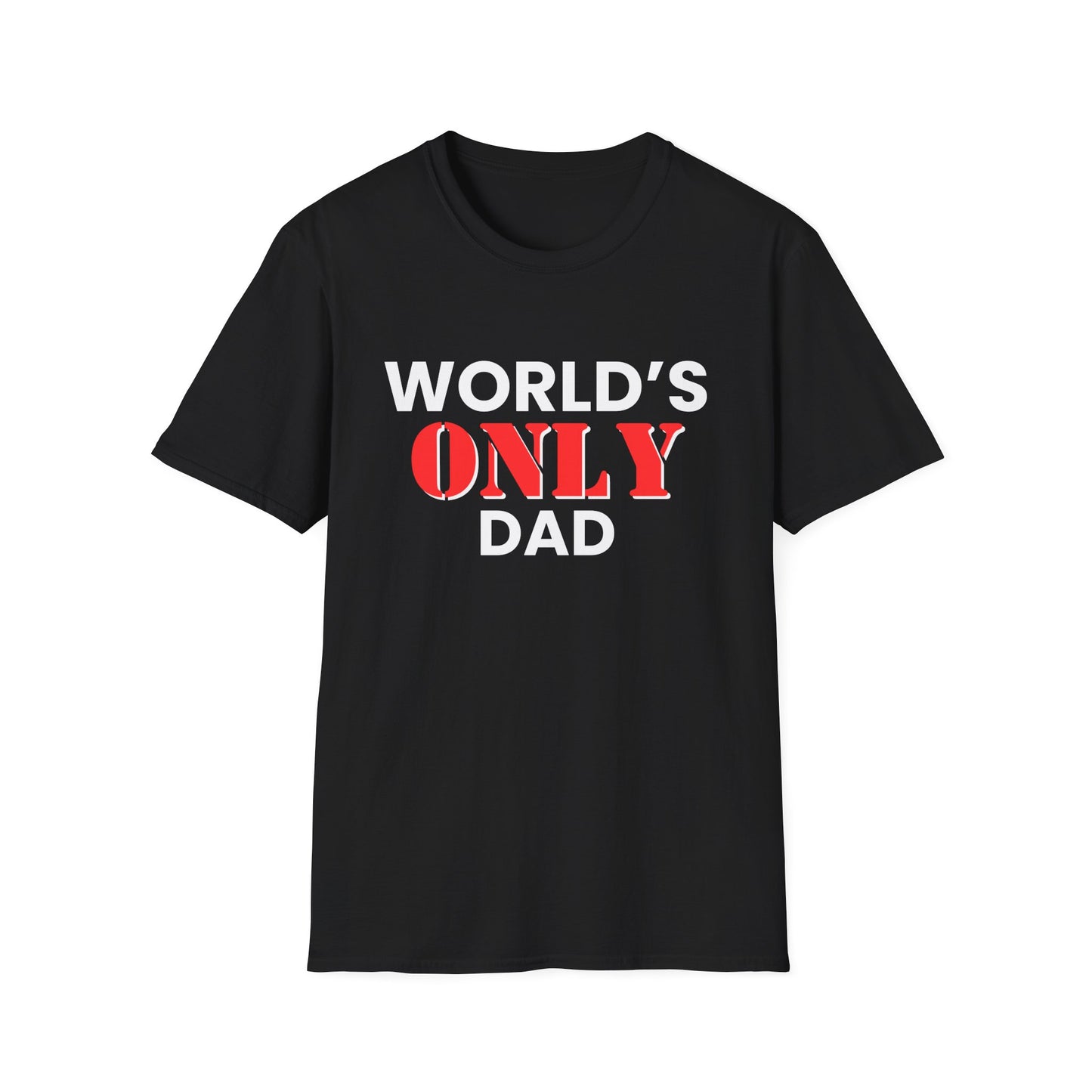 "World's Only Dad" Shirt