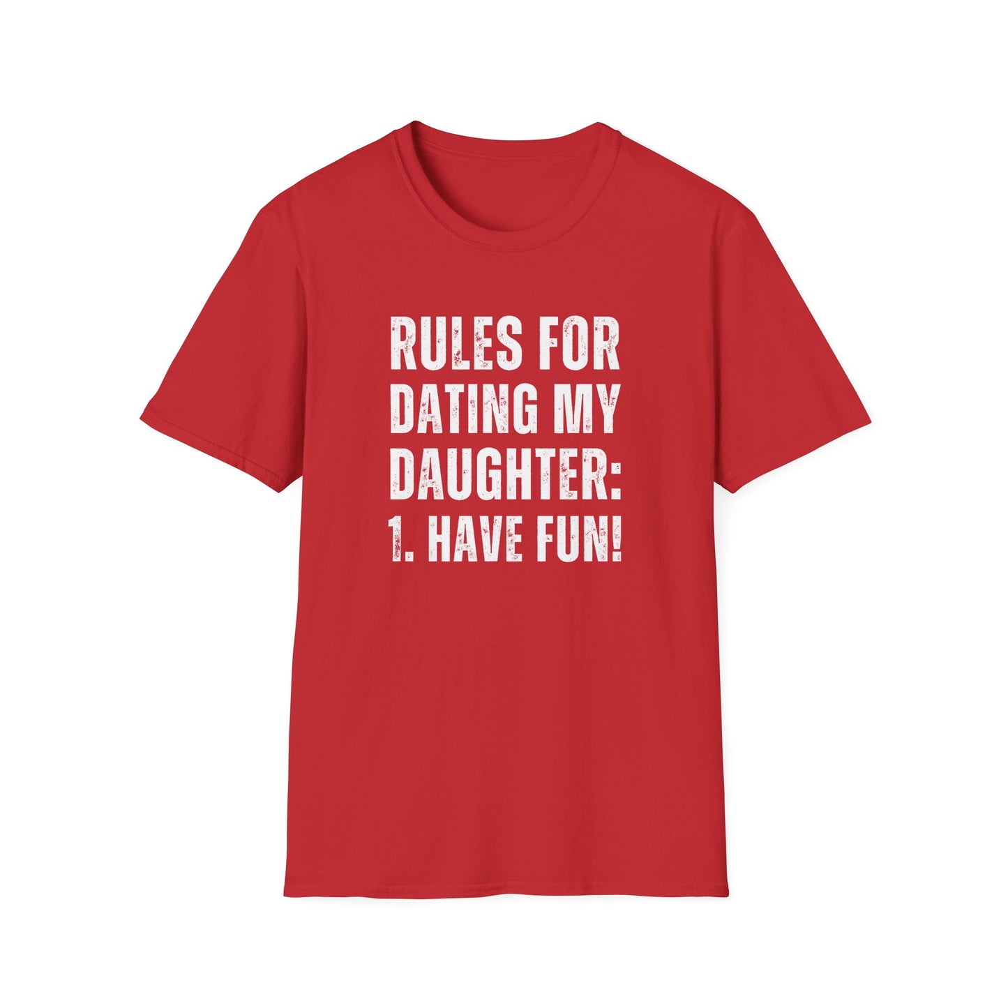"Rules For Dating My Daughter" Shirt