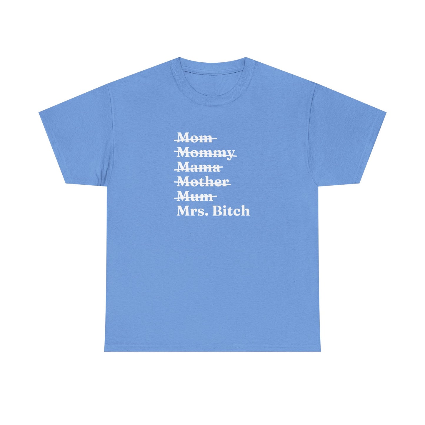 "Mrs. Bitch" Shirt