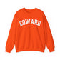 "Coward" Sweatshirt