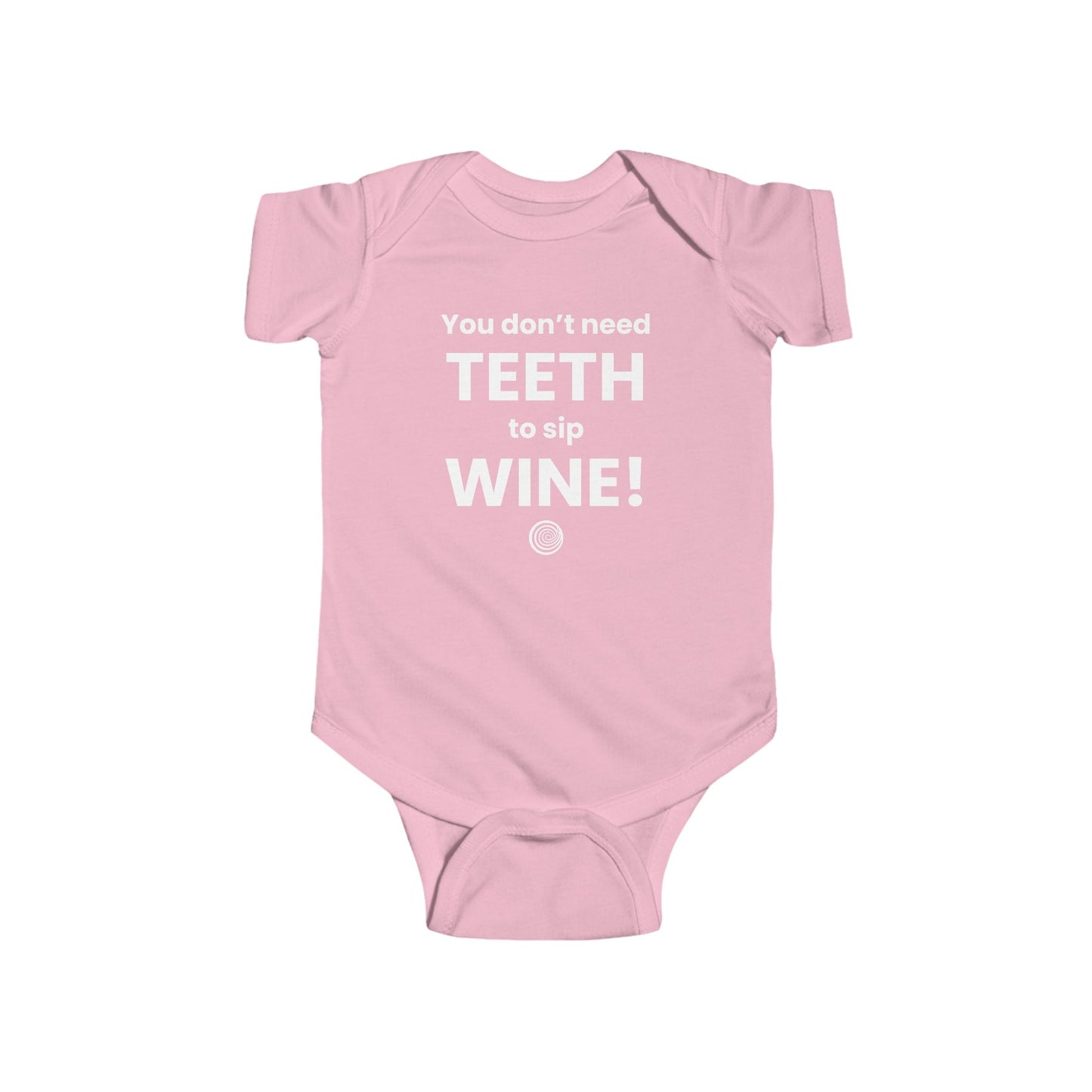 "You Don't Need Teeth To Sip Wine" Onesie