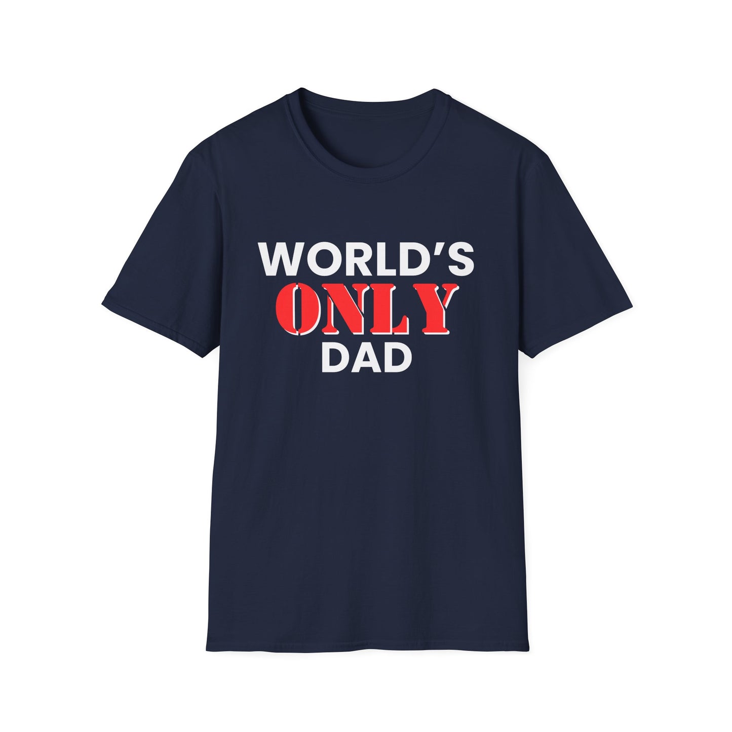 "World's Only Dad" Shirt