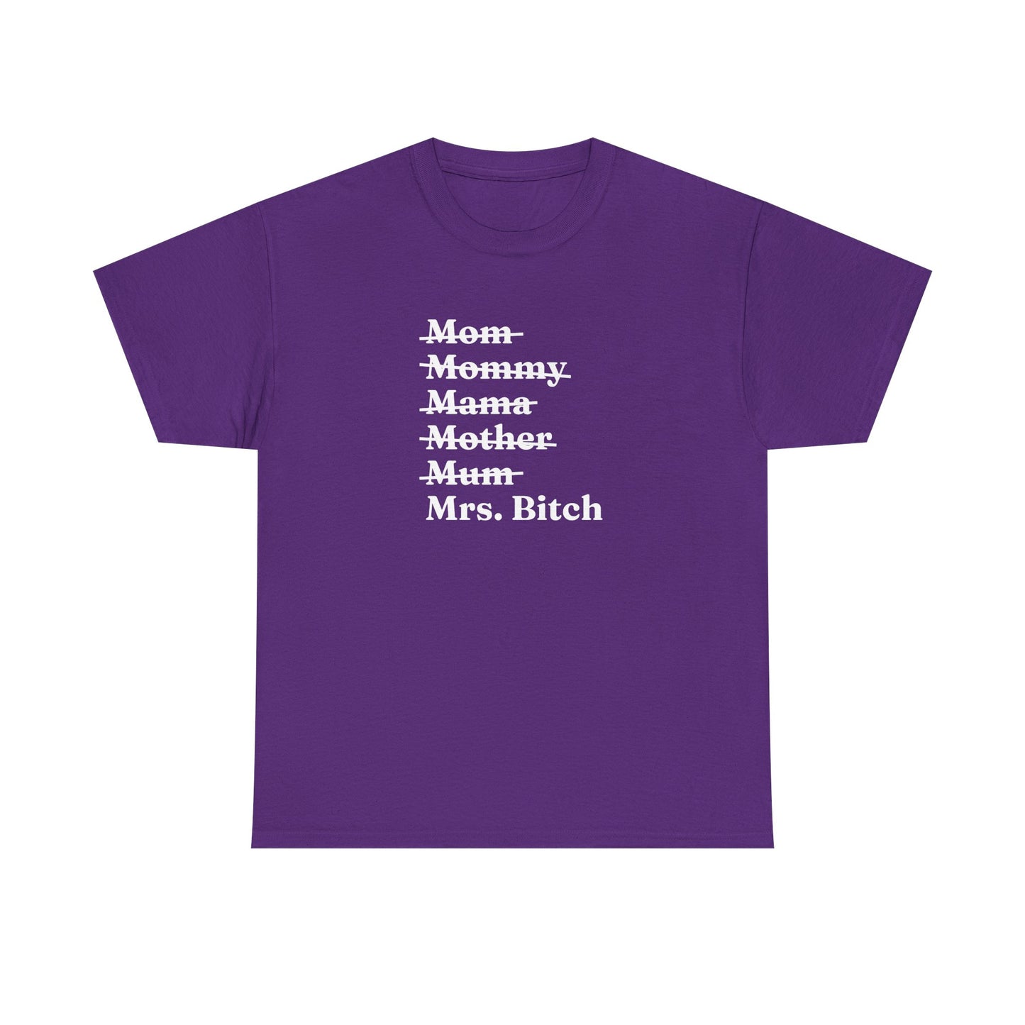 "Mrs. Bitch" Shirt