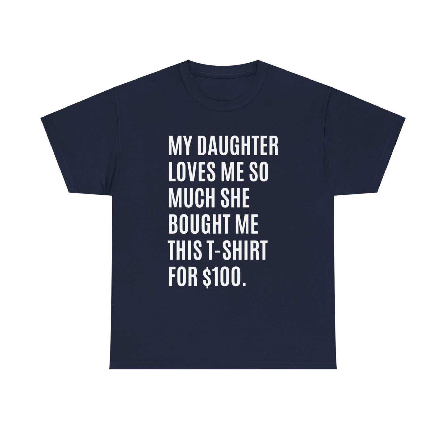 The $100 Father's Day Shirt: Daughter Edition