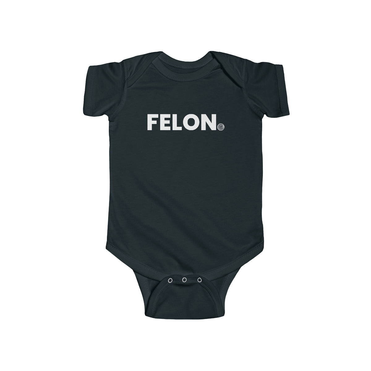 "Felon" Onesie