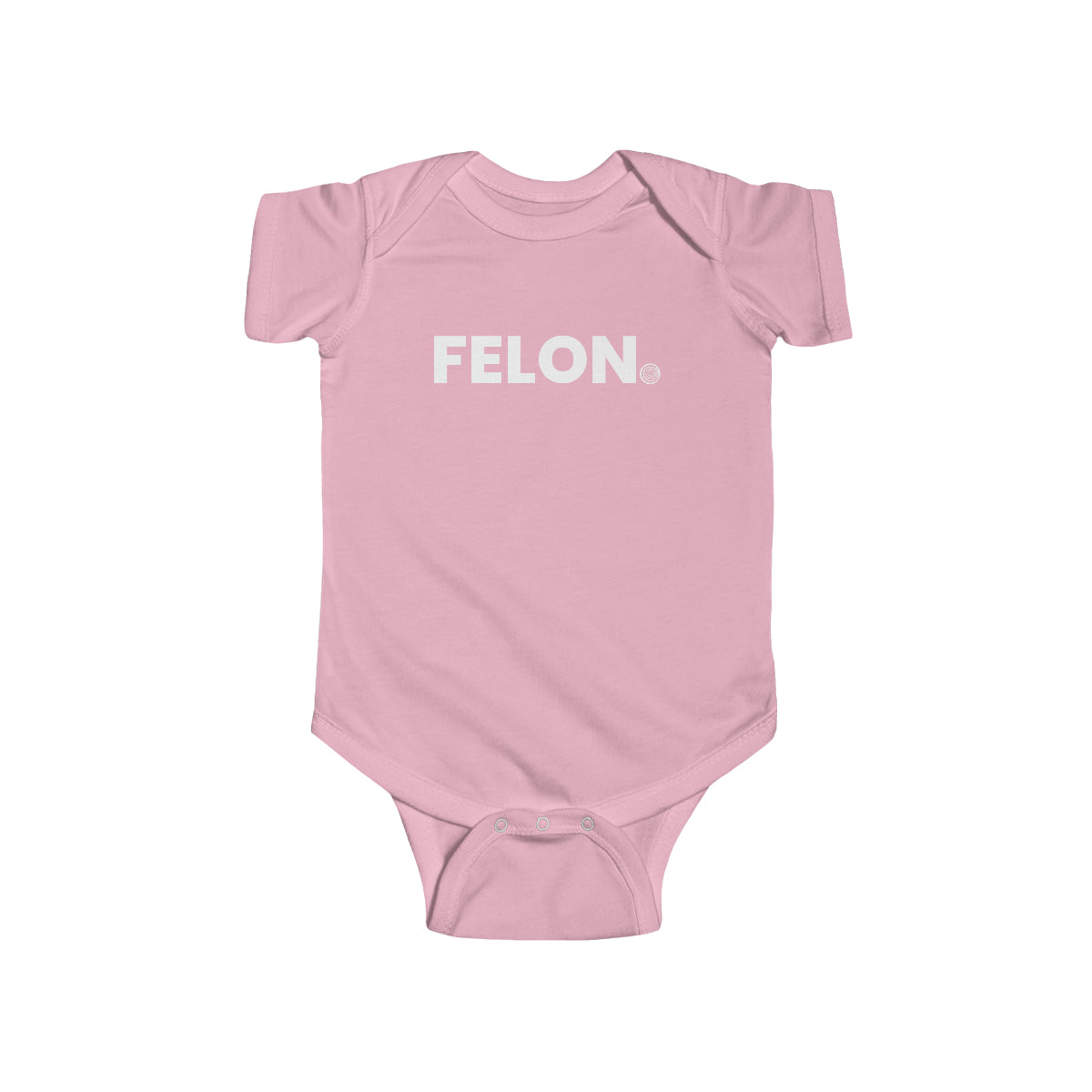 "Felon" Onesie