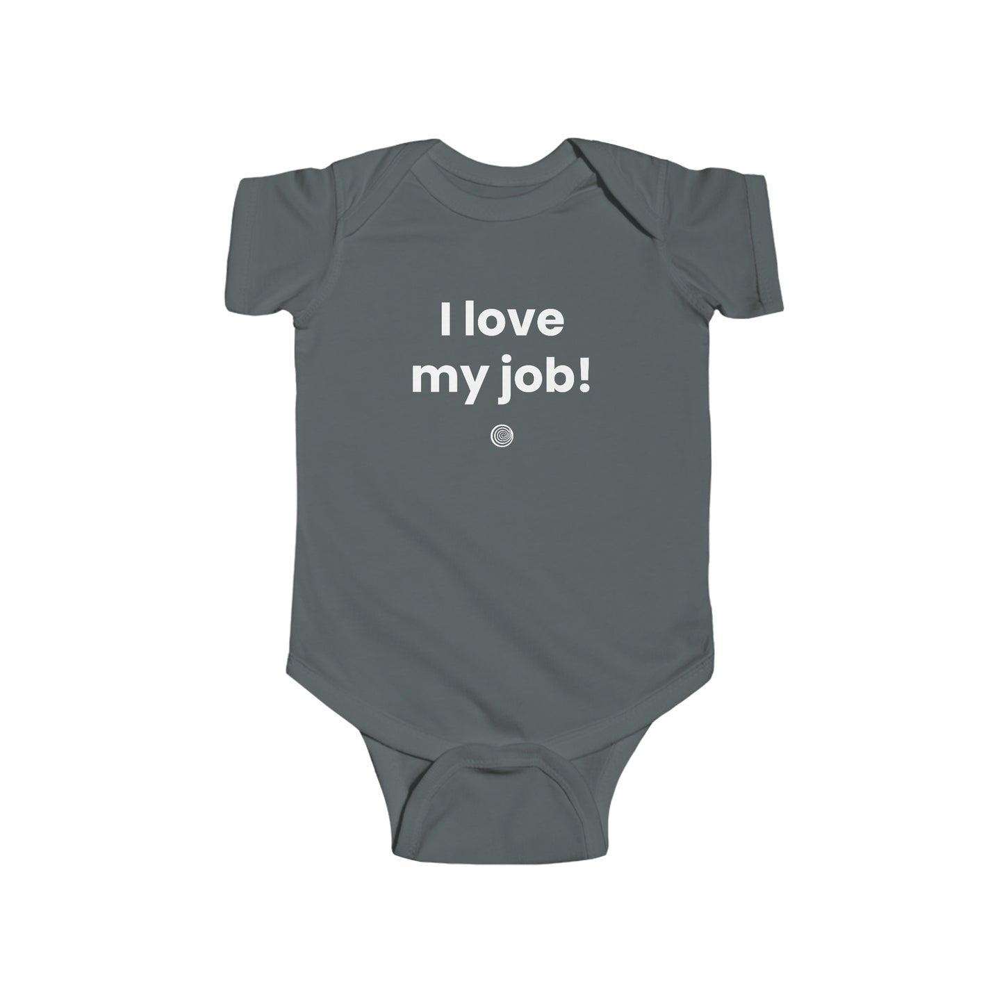 "I Love My Job!" Onesie