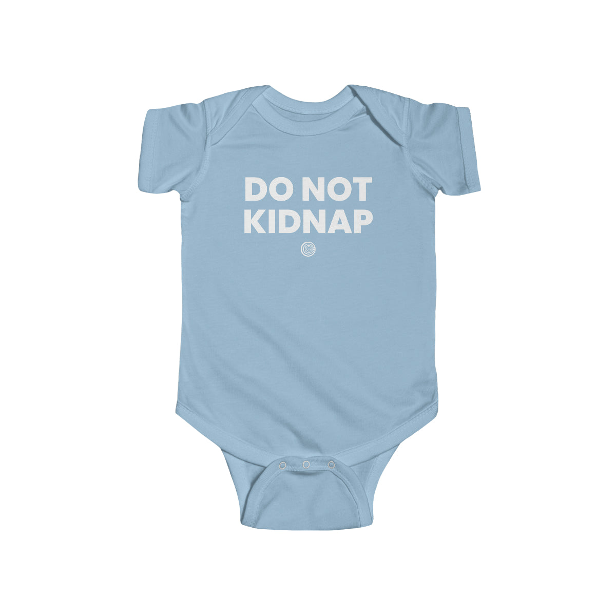 "Do Not Kidnap" Onesie