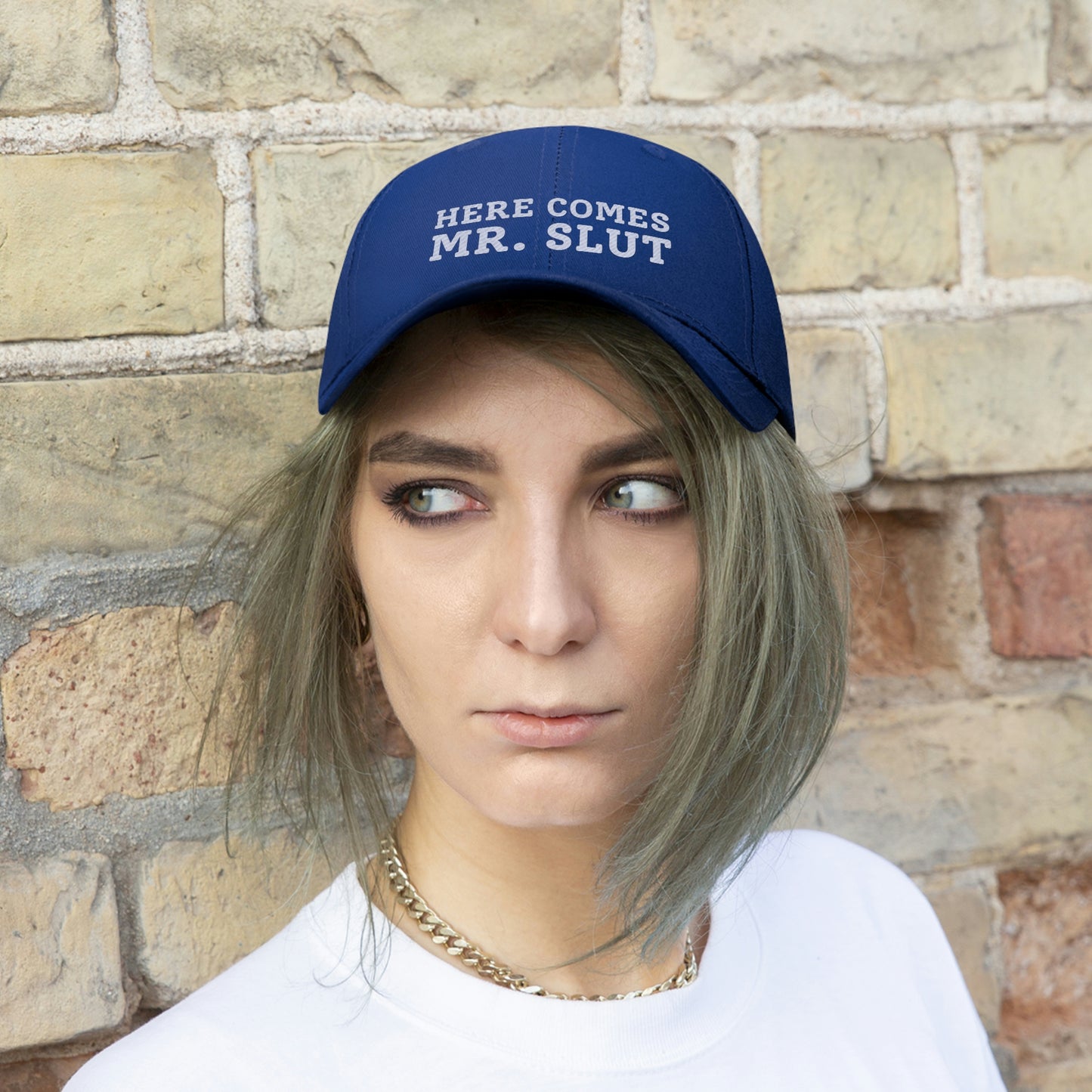 "Here Comes Mr. Slut" Hat