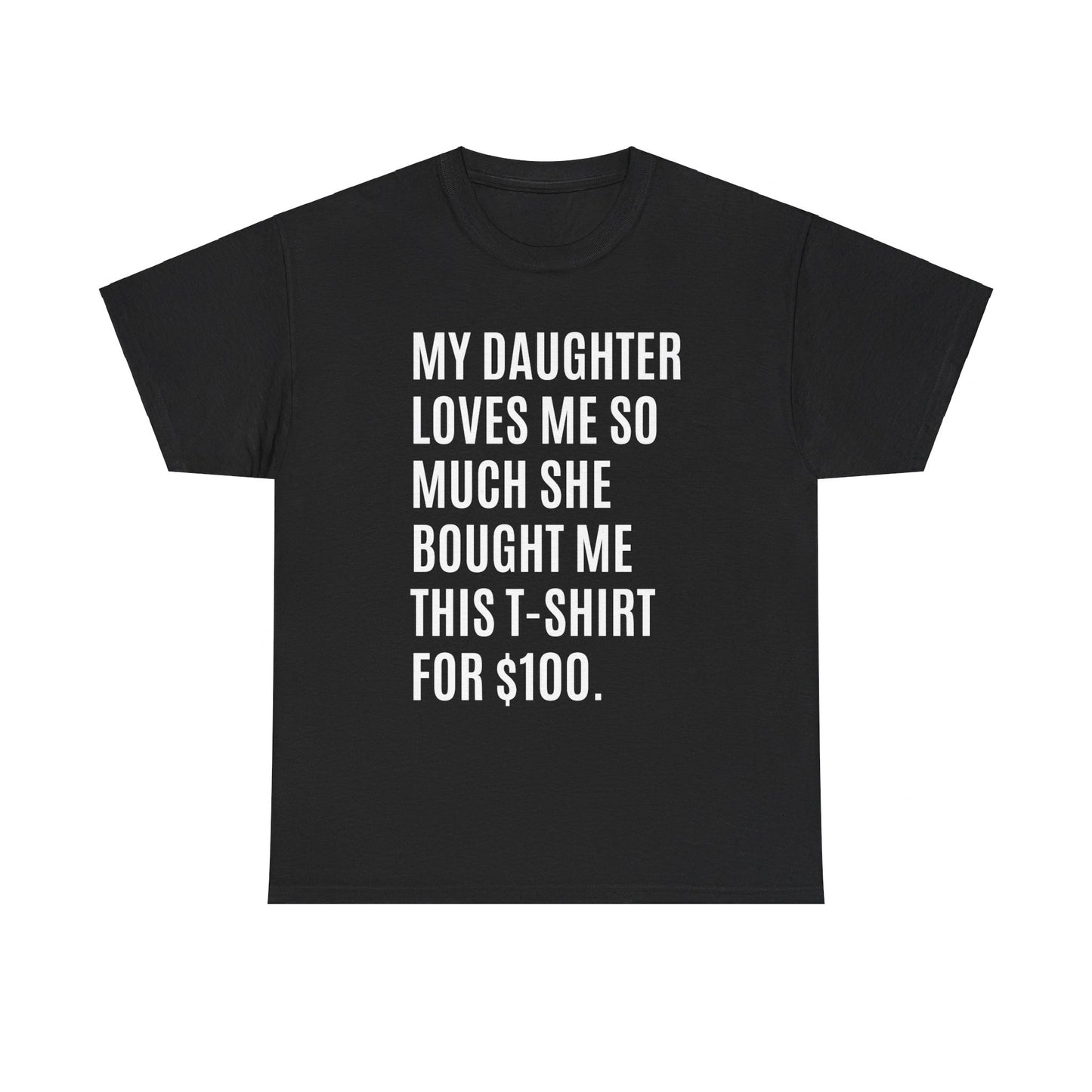 The $100 Father's Day Shirt: Daughter Edition