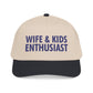 "Wife & Kids Enthusiast" Hat