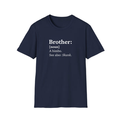 "Brother" Dictionary Definition Shirt