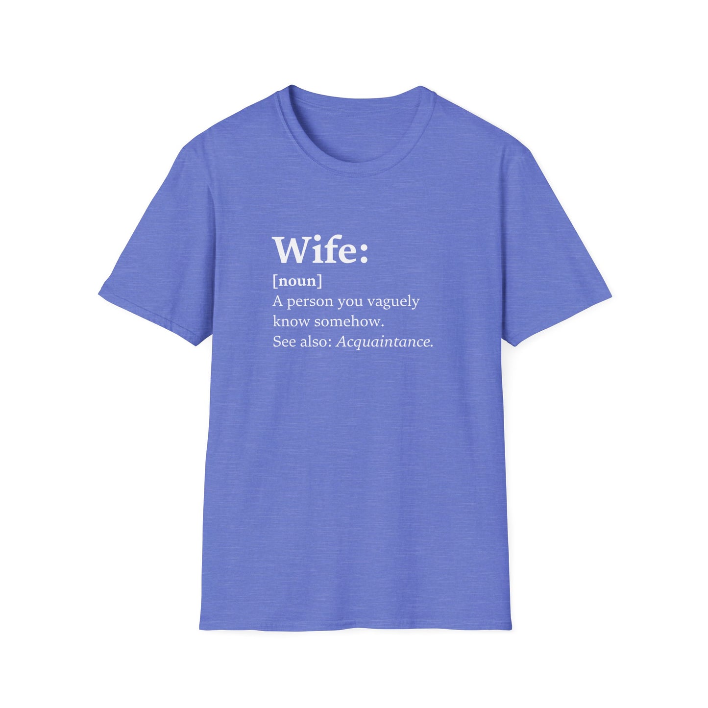 "Wife" Dictionary Definition Shirt