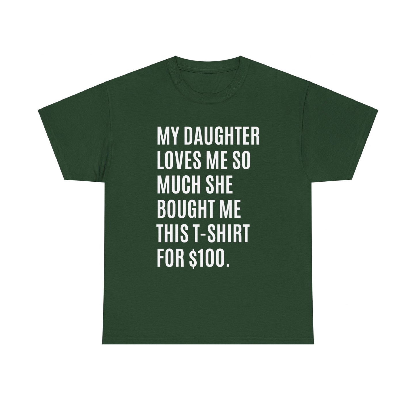 The $100 Father's Day Shirt: Daughter Edition