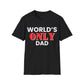 "World's Only Dad" Shirt