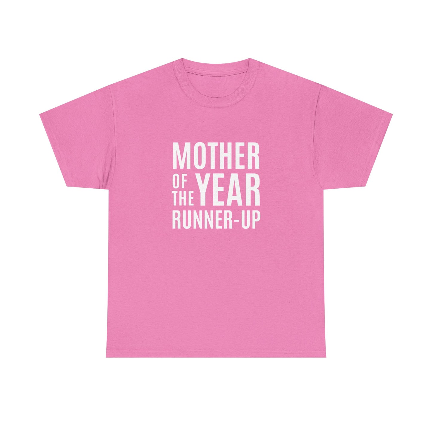 "Mother Of The Year Runner-Up" Shirt