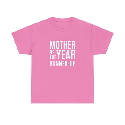 "Mother Of The Year Runner-Up" Shirt