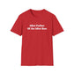 "Idiot Father Of An Idiot Son" Shirt