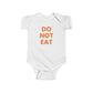 "Do Not Eat" Onesie