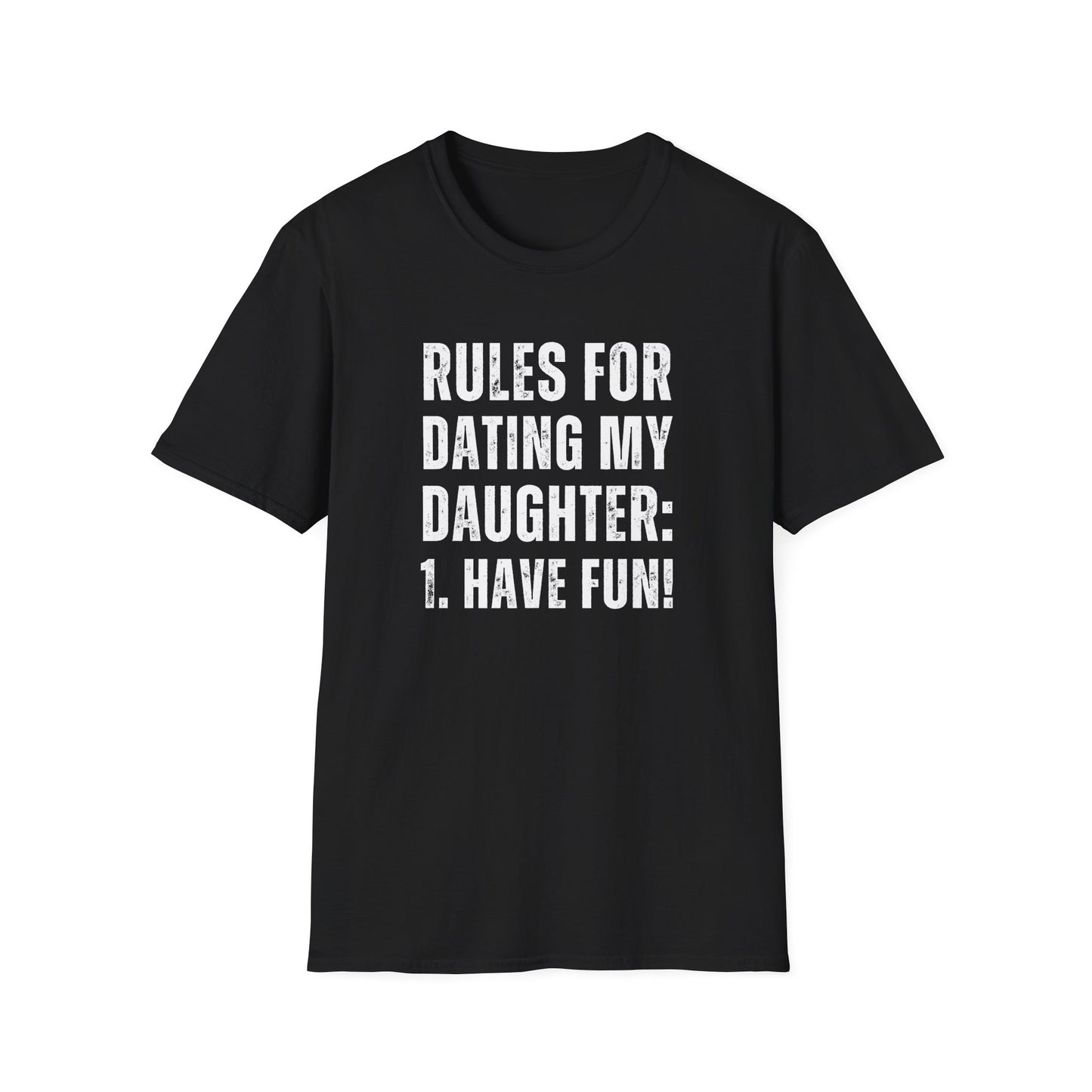 "Rules For Dating My Daughter" Shirt