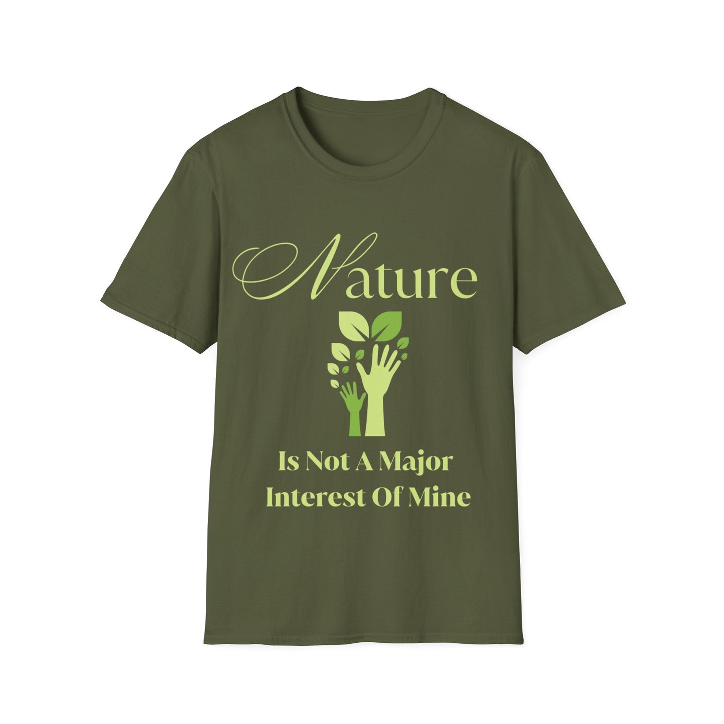 "Nature Is Not A Major Interest Of Mine" Shirt