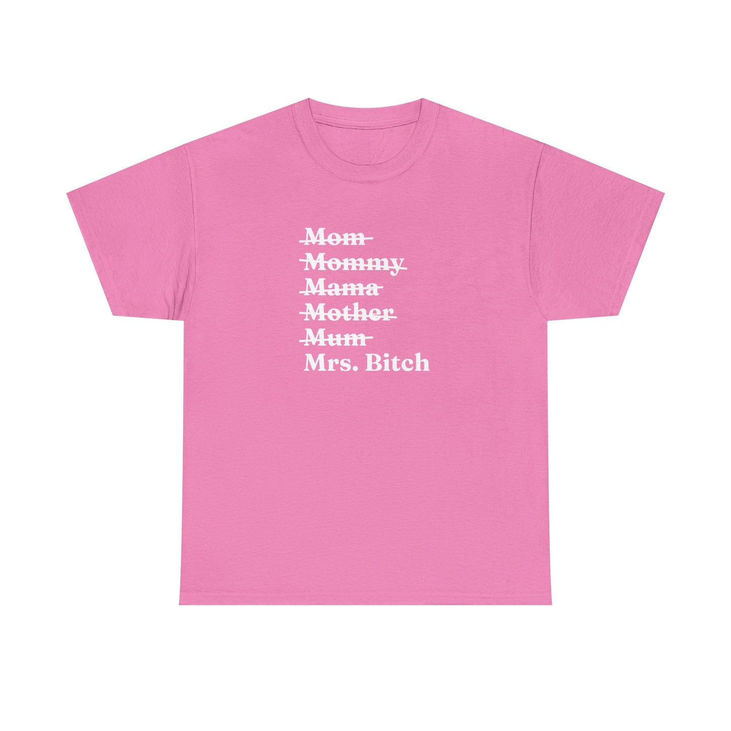 "Mrs. Bitch" Shirt