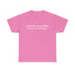 "I Take Full Responsibility For My Son Being Gay" Shirt