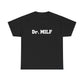 "Dr. MILF" Shirt