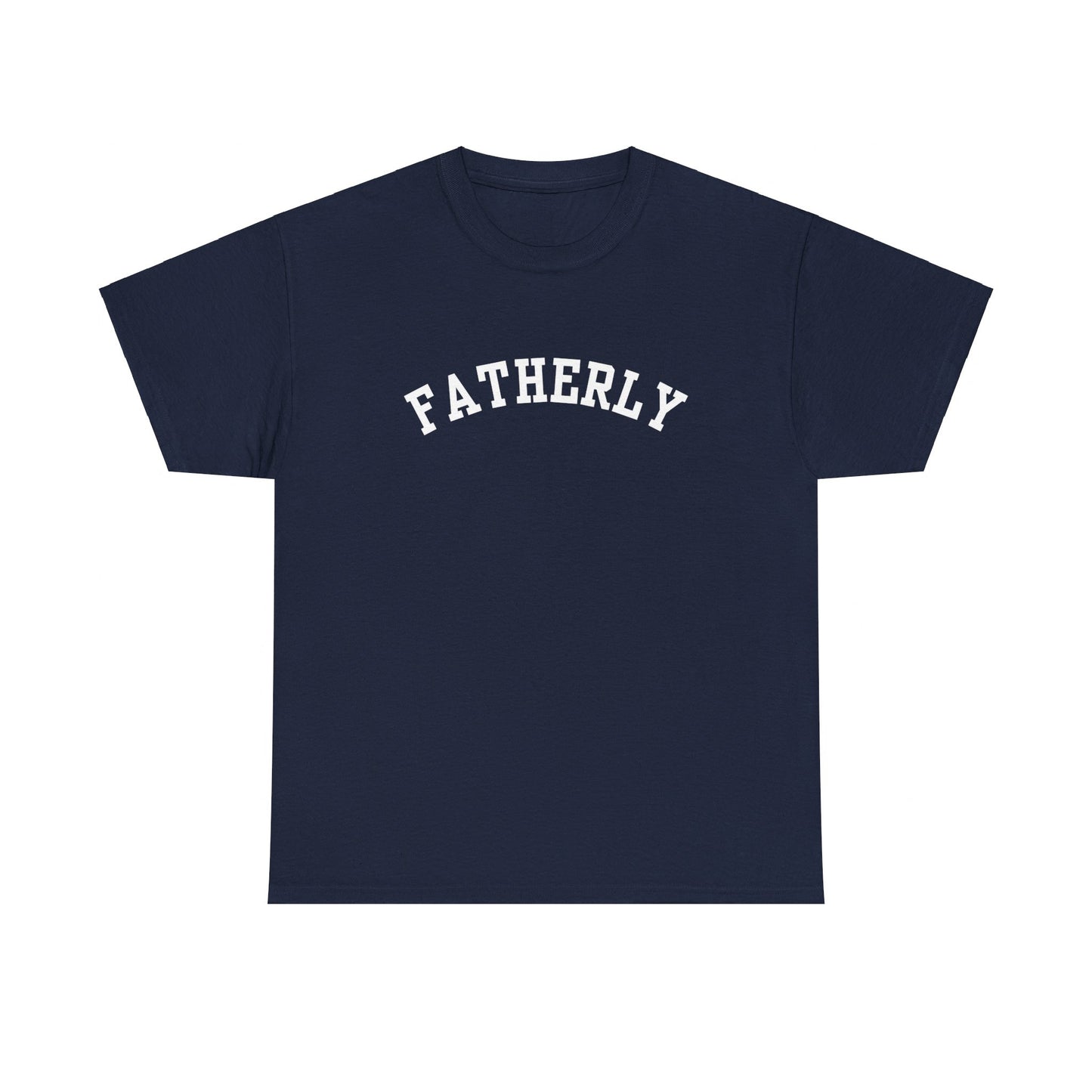 "Fatherly" Shirt