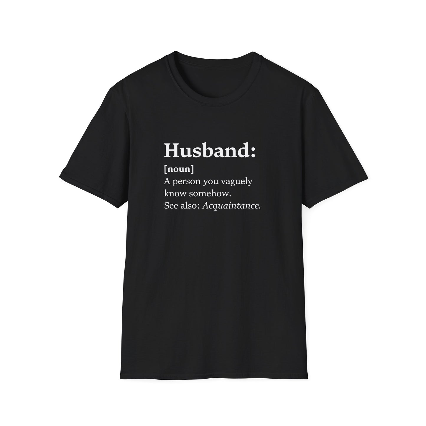 "Husband" Dictionary Definition Shirt