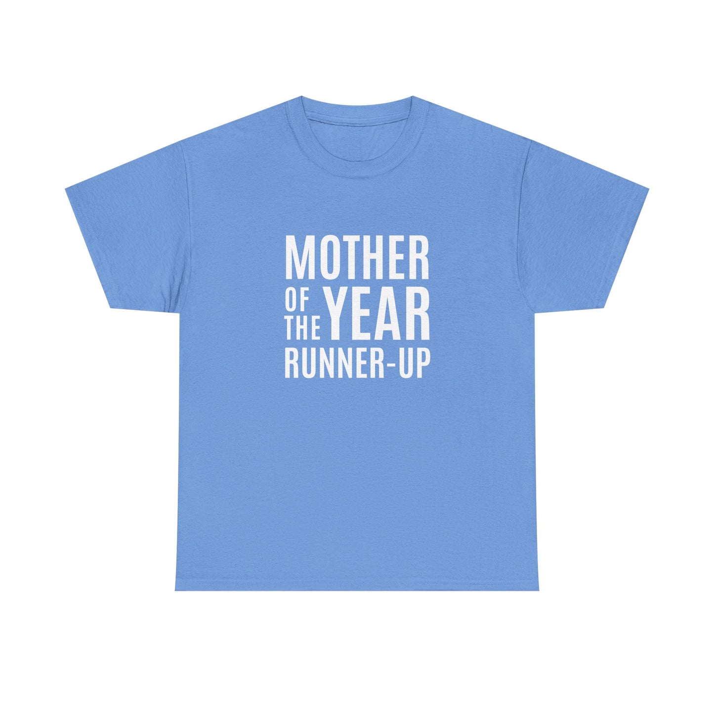 "Mother Of The Year Runner-Up" Shirt