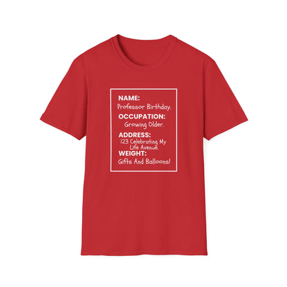 "Name: Professor Birthday" Shirt