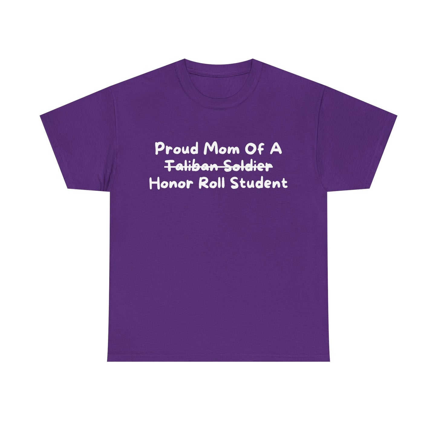 "Proud Mom Of An Honor Roll Student" Shirt