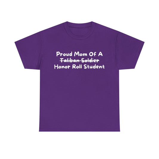 "Proud Mom Of An Honor Roll Student" Shirt