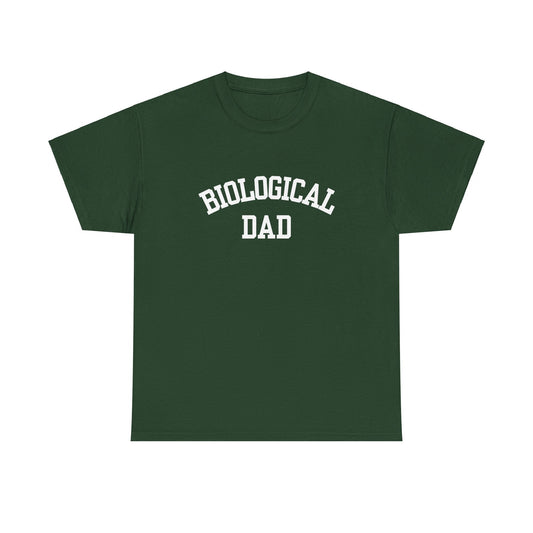 "Biological Dad" Shirt