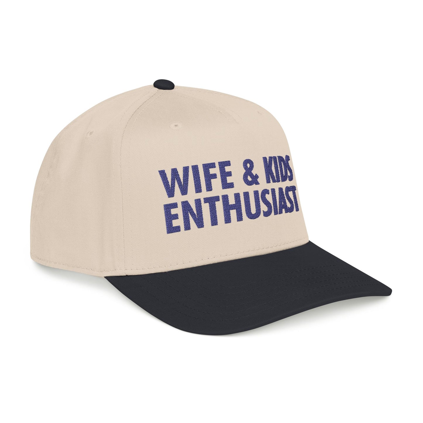 "Wife & Kids Enthusiast" Hat