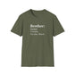 "Brother" Dictionary Definition Shirt