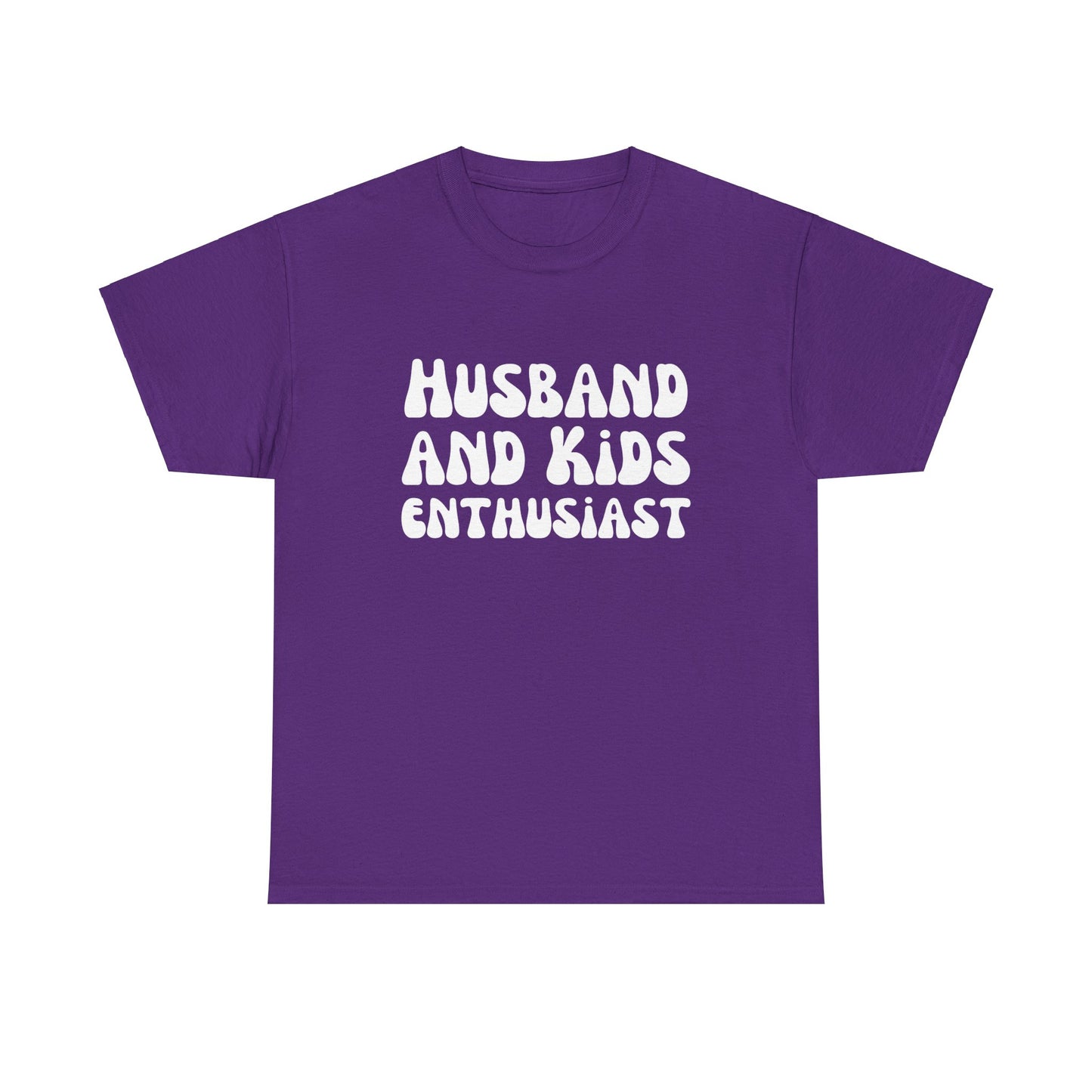 "Husband & Kids Enthusiast" Shirt