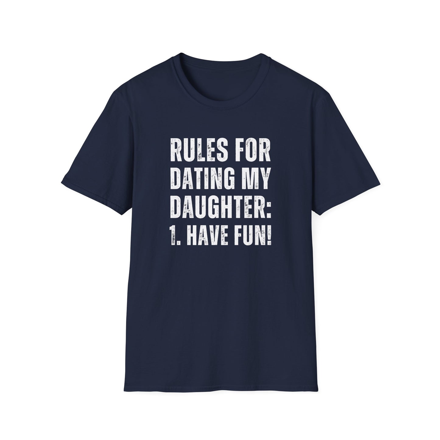 "Rules For Dating My Daughter" Shirt